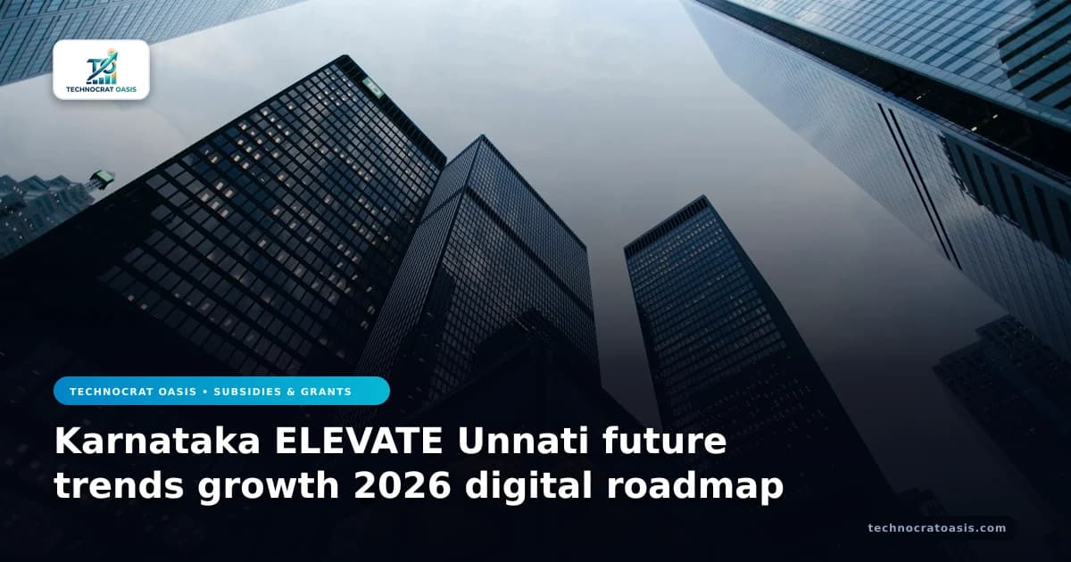 Karnataka ELEVATE Unnati future trends growth 2026 digital roadmap