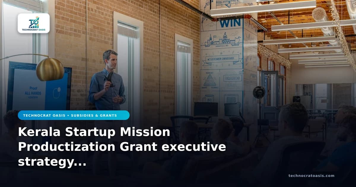 Kerala Startup Mission Productization Grant executive strategy roadmap 2026