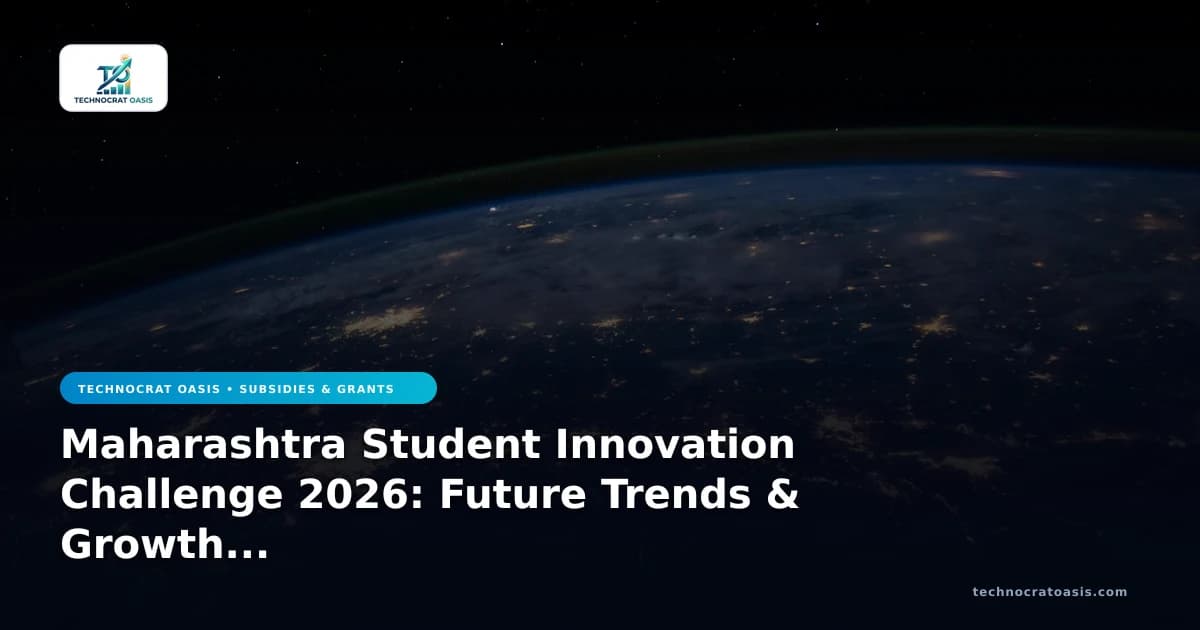 Maharashtra Student Innovation Challenge 2026: Future Trends & Growth Roadmap