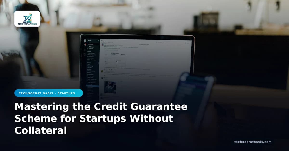 Mastering the Credit Guarantee Scheme for Startups Without Collateral
