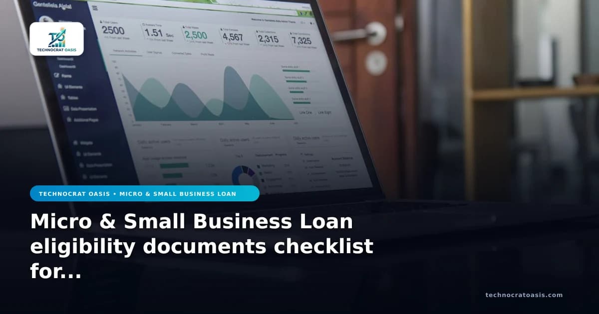 Micro & Small Business Loan eligibility documents checklist for scaling