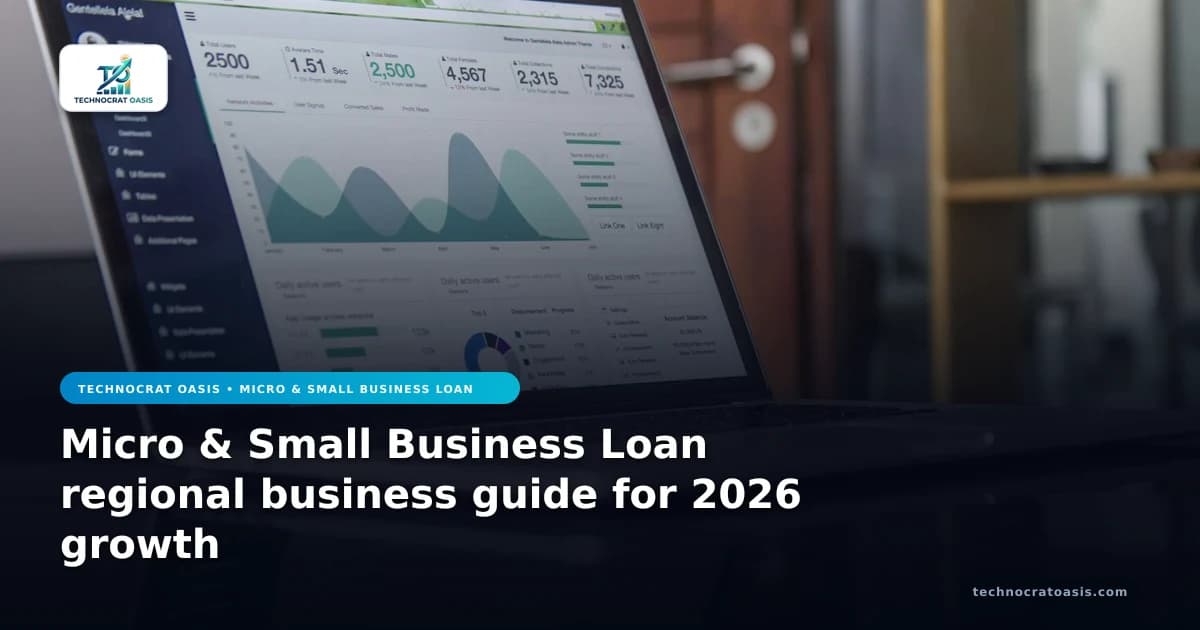 Micro & Small Business Loan regional business guide for 2026 growth