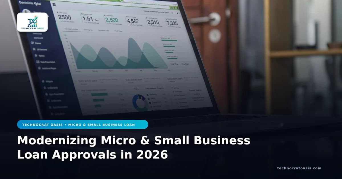 Modernizing Micro & Small Business Loan Approvals in 2026