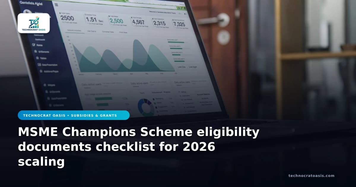 MSME Champions Scheme eligibility documents checklist for 2026 scaling