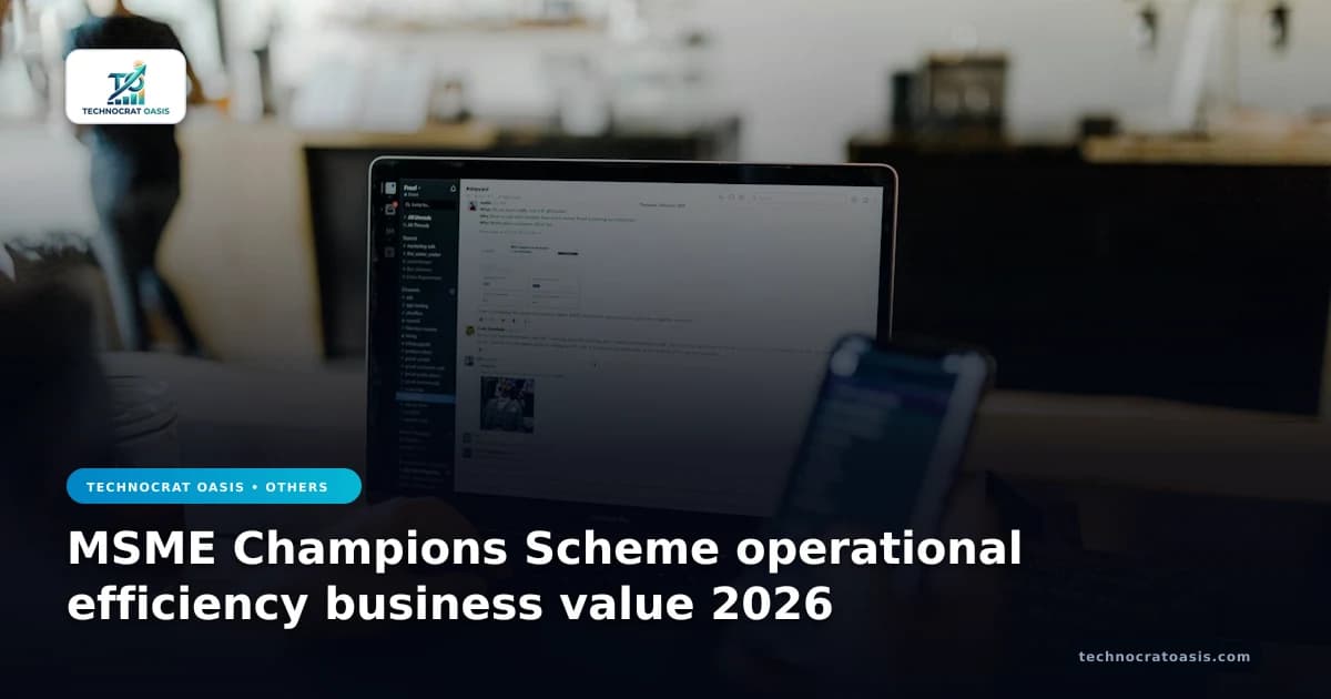 MSME Champions Scheme operational efficiency business value 2026