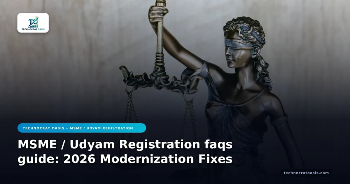 MSME / Udyam Registration faqs guide: 2026 Modernization Fixes