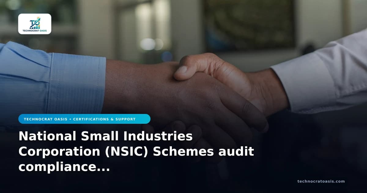 National Small Industries Corporation (NSIC) Schemes audit compliance renewal guide 2026