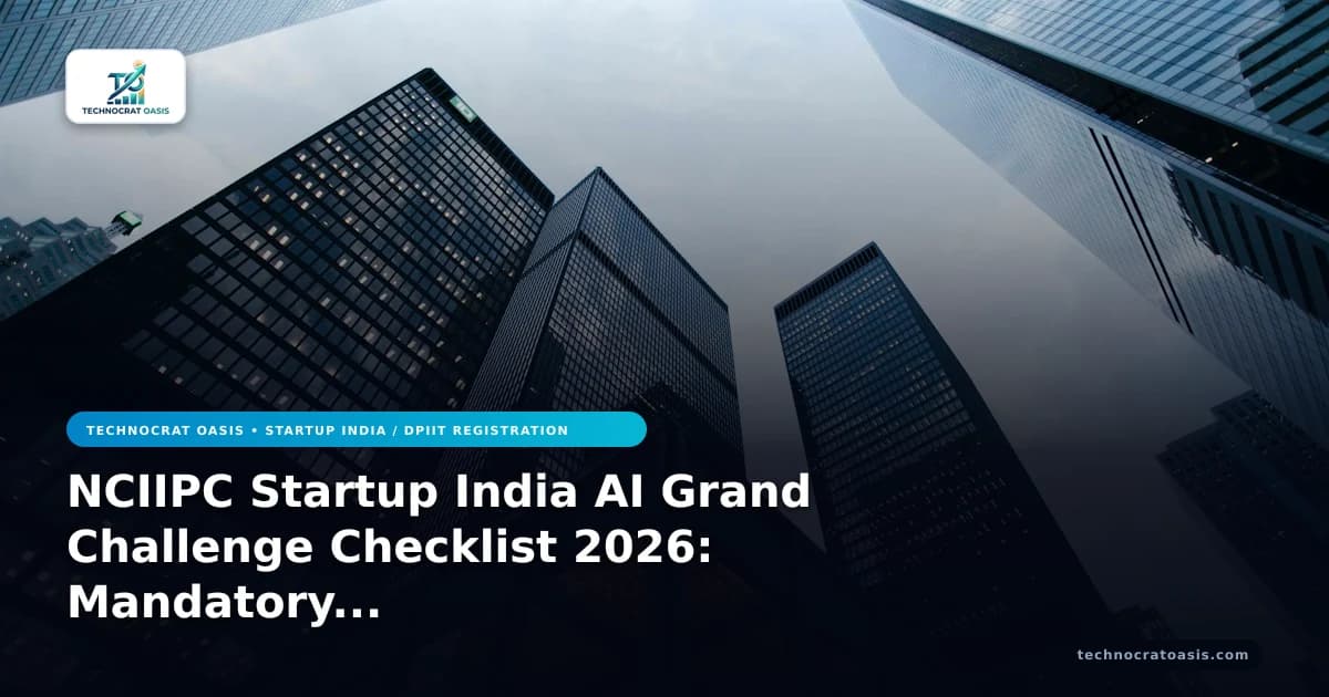 NCIIPC Startup India AI Grand Challenge Checklist 2026: Mandatory Documents, Fees & Eligibility