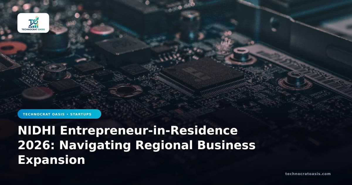 NIDHI Entrepreneur-in-Residence 2026: Navigating Regional Business Expansion