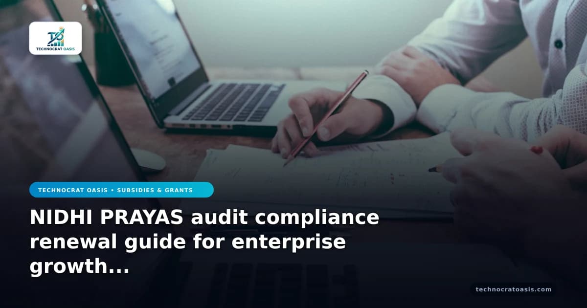NIDHI PRAYAS audit compliance renewal guide for enterprise growth 2026