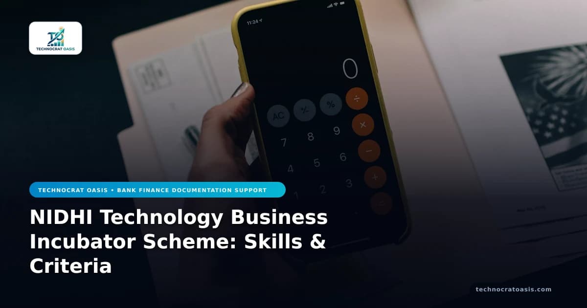 NIDHI Technology Business Incubator Scheme: Skills & Criteria