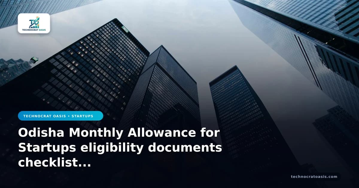 Odisha Monthly Allowance for Startups eligibility documents checklist 2026