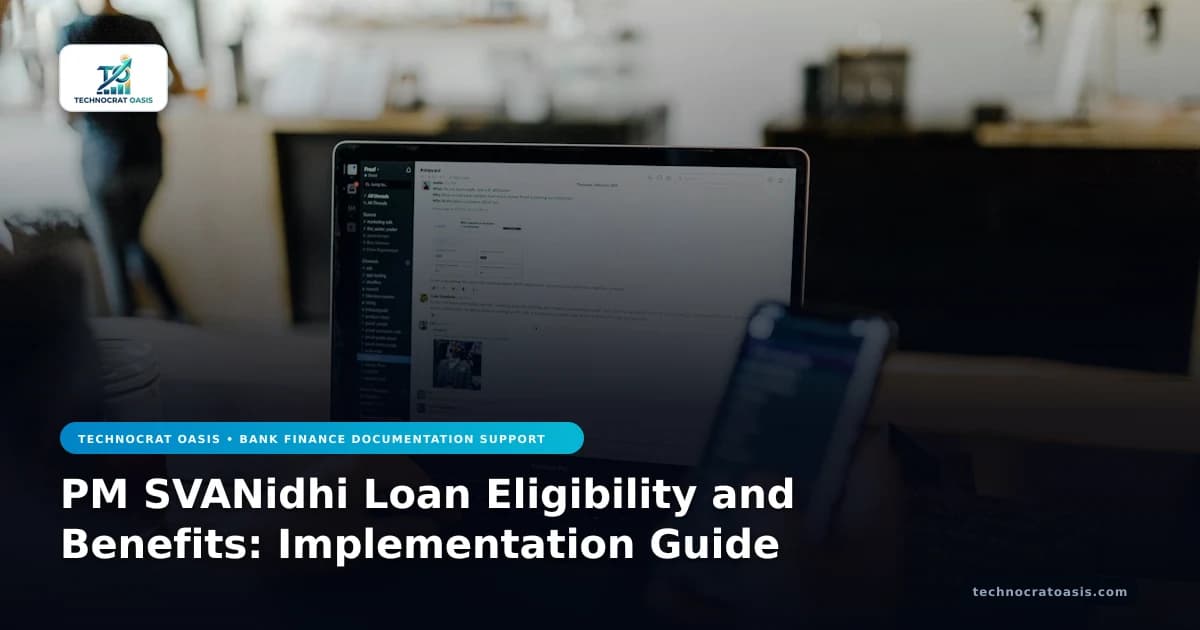 PM SVANidhi Loan Eligibility and Benefits: Implementation Guide