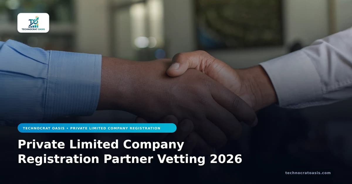 Private Limited Company Registration Partner Vetting 2026