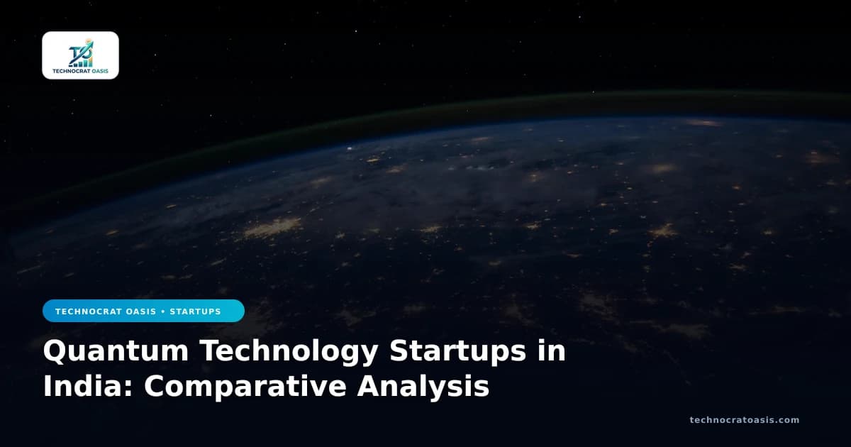 Quantum Technology Startups in India: Comparative Analysis