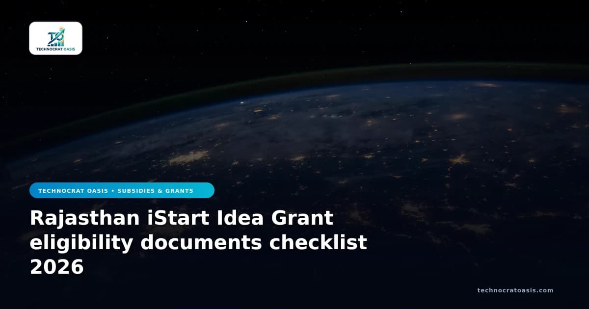Rajasthan iStart Idea Grant eligibility documents checklist 2026