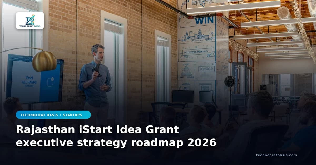 Rajasthan iStart Idea Grant executive strategy roadmap 2026