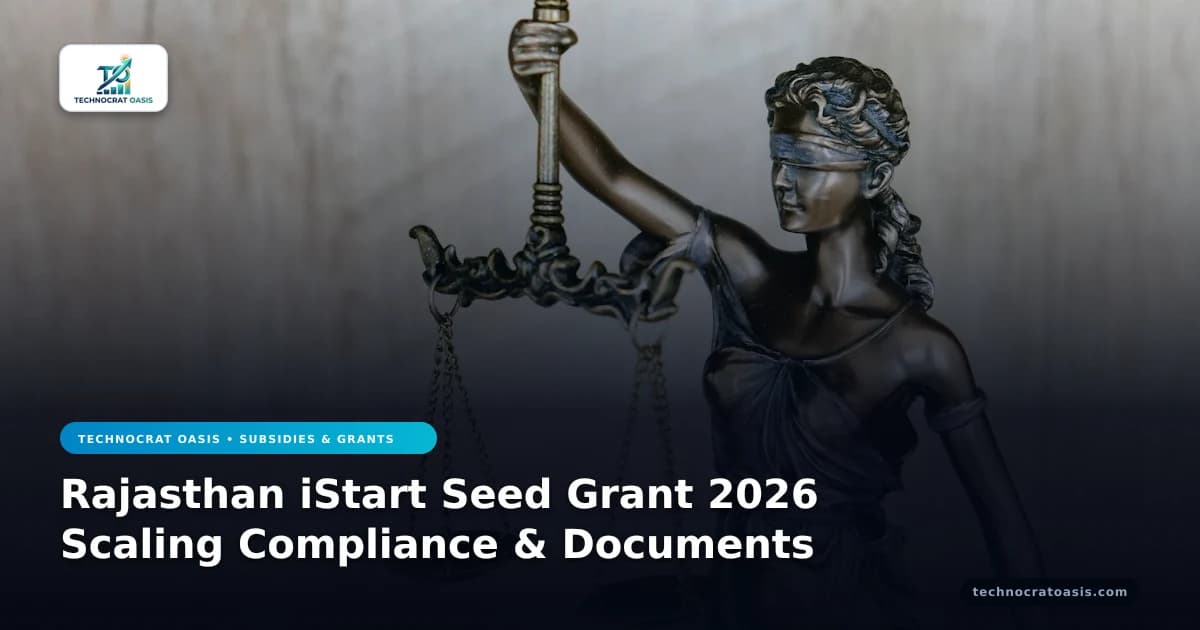 Rajasthan iStart Seed Grant 2026 Scaling Compliance & Documents