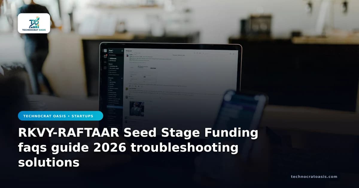 RKVY-RAFTAAR Seed Stage Funding faqs guide 2026 troubleshooting solutions