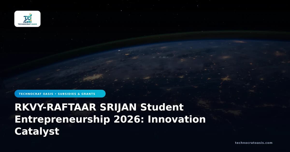 RKVY-RAFTAAR SRIJAN Student Entrepreneurship 2026: Innovation Catalyst
