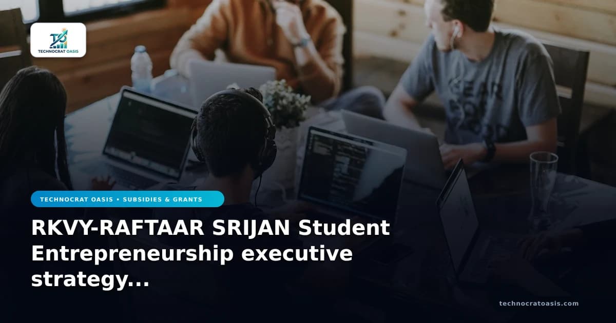 RKVY-RAFTAAR SRIJAN Student Entrepreneurship executive strategy roadmap 2026
