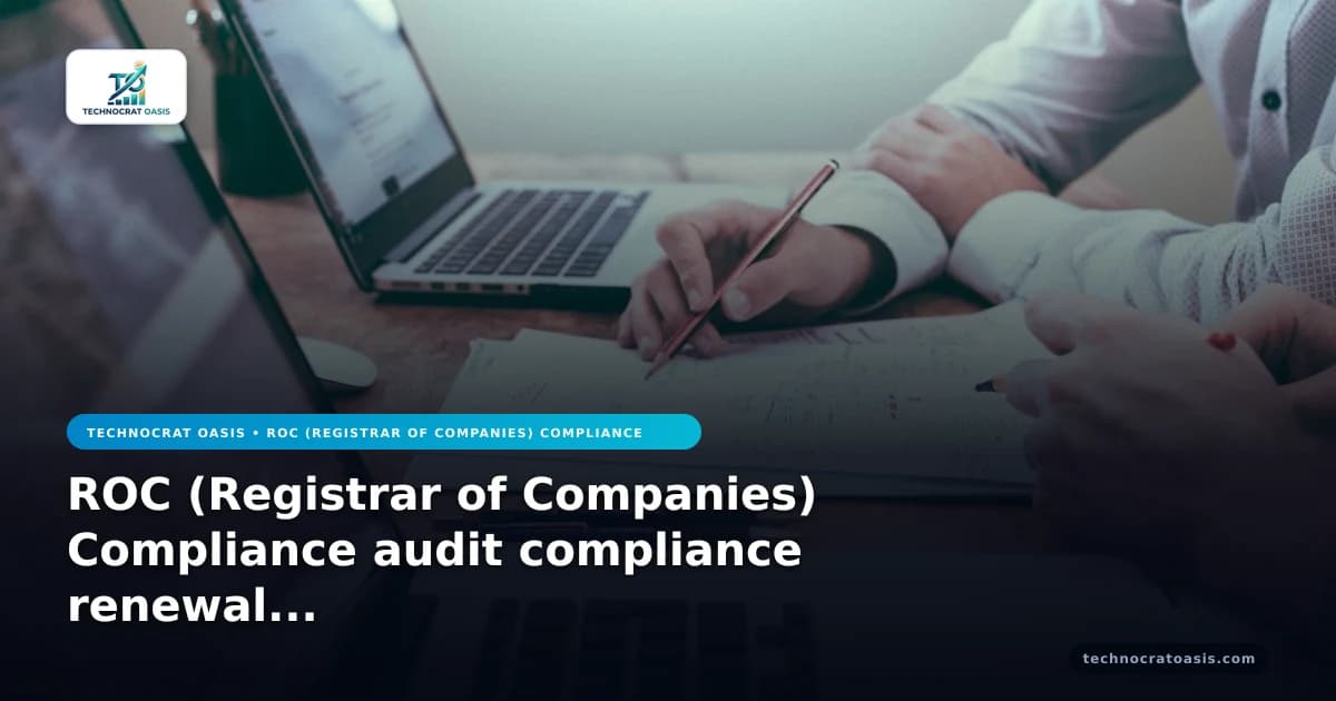 ROC (Registrar of Companies) Compliance audit compliance renewal guide for 2026