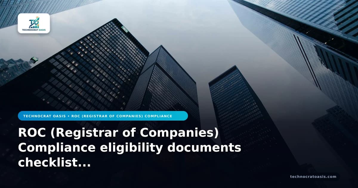 ROC (Registrar of Companies) Compliance eligibility documents checklist 2026