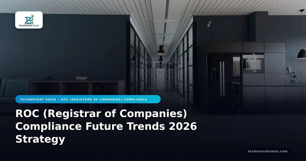 ROC (Registrar of Companies) Compliance Future Trends 2026 Strategy