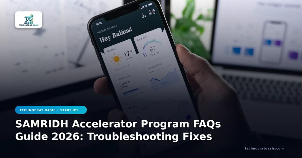 SAMRIDH Accelerator Program FAQs Guide 2026: Troubleshooting Fixes