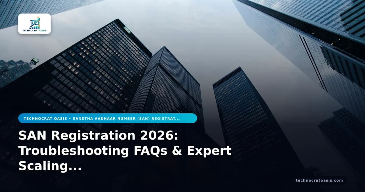 SAN Registration 2026: Troubleshooting FAQs & Expert Scaling Solutions