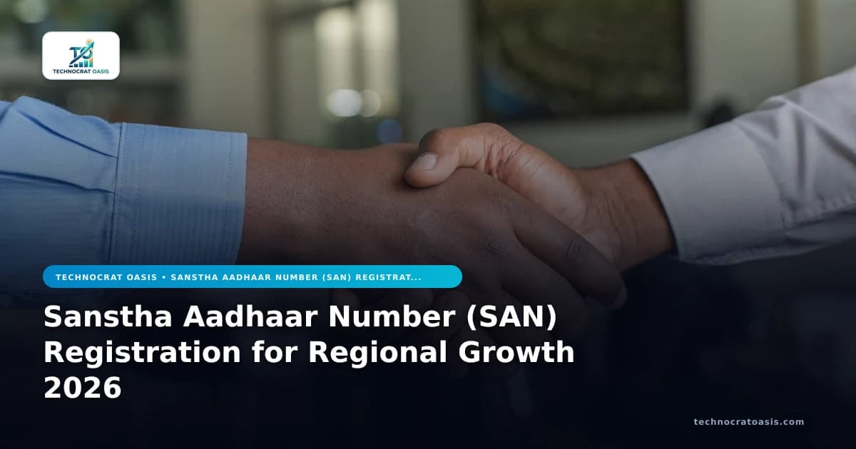 Sanstha Aadhaar Number (SAN) Registration for Regional Growth 2026