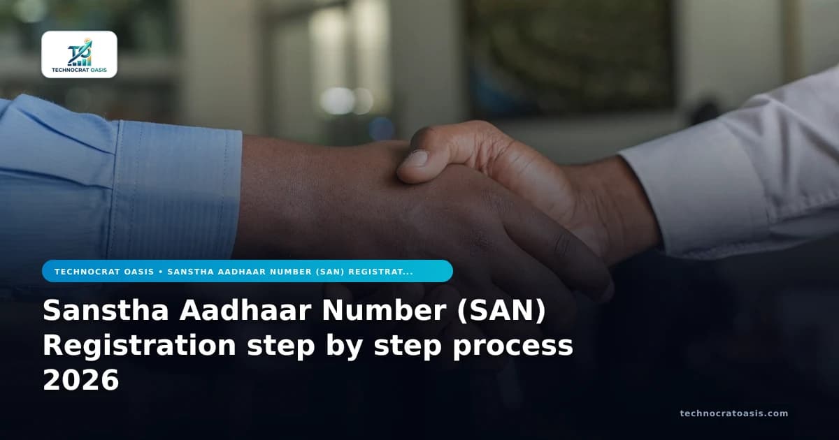 Sanstha Aadhaar Number (SAN) Registration step by step process 2026