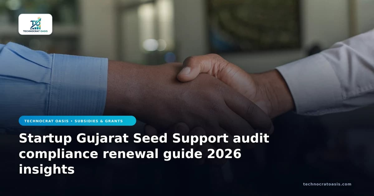 Startup Gujarat Seed Support audit compliance renewal guide 2026 insights