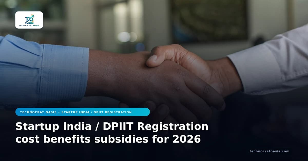 Startup India / DPIIT Registration cost benefits subsidies for 2026