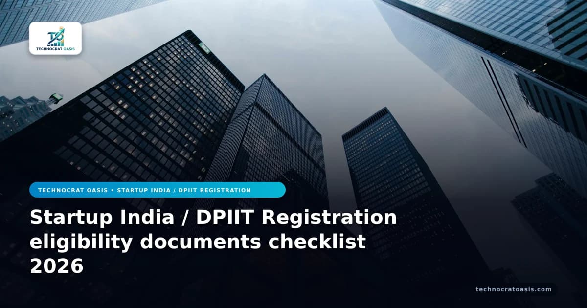 Startup India / DPIIT Registration eligibility documents checklist 2026
