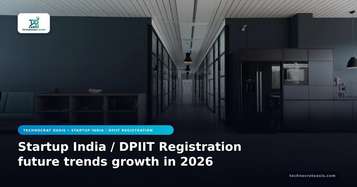 Startup India / DPIIT Registration future trends growth in 2026
