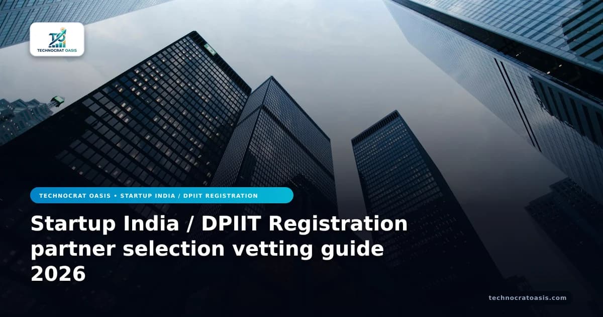 Startup India / DPIIT Registration partner selection vetting guide 2026