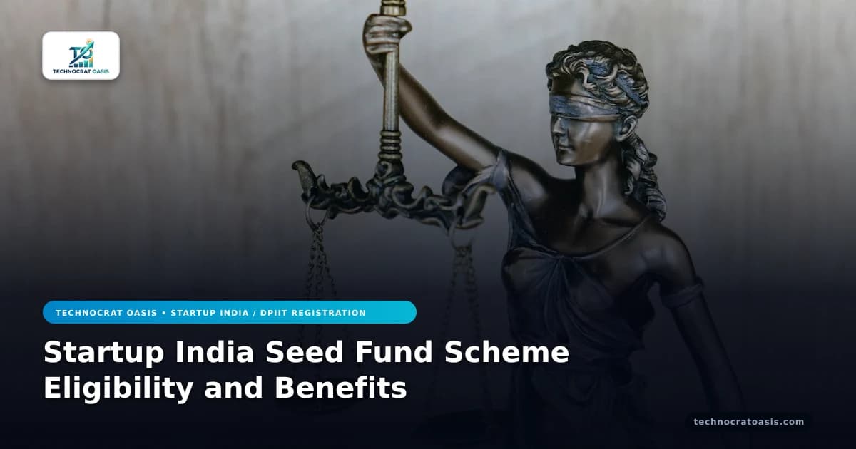 Startup India Seed Fund Scheme Eligibility and Benefits