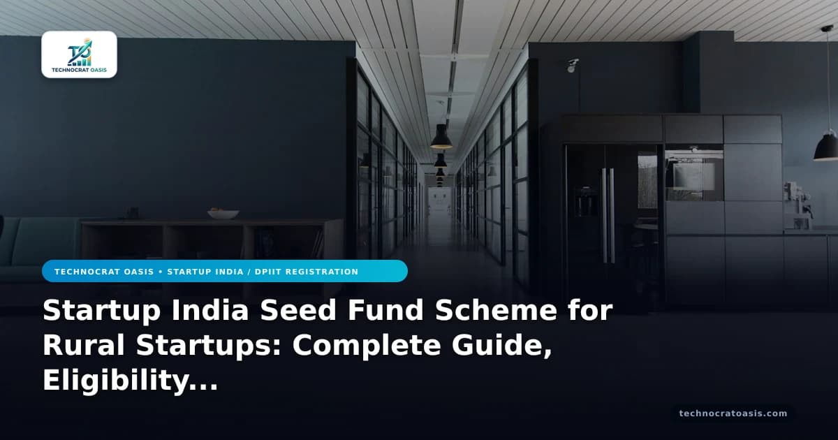 Startup India Seed Fund Scheme for Rural Startups: Complete Guide, Eligibility & Benefits (2026)