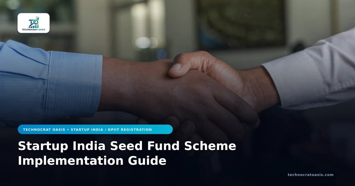 Startup India Seed Fund Scheme Implementation Guide