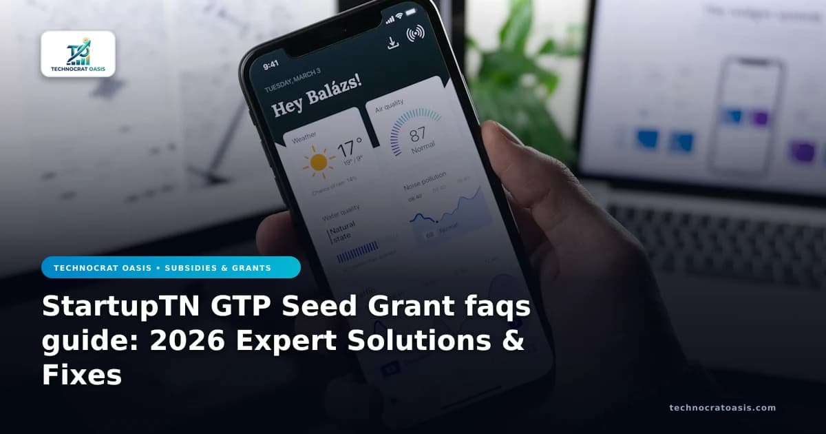 StartupTN GTP Seed Grant faqs guide: 2026 Expert Solutions & Fixes