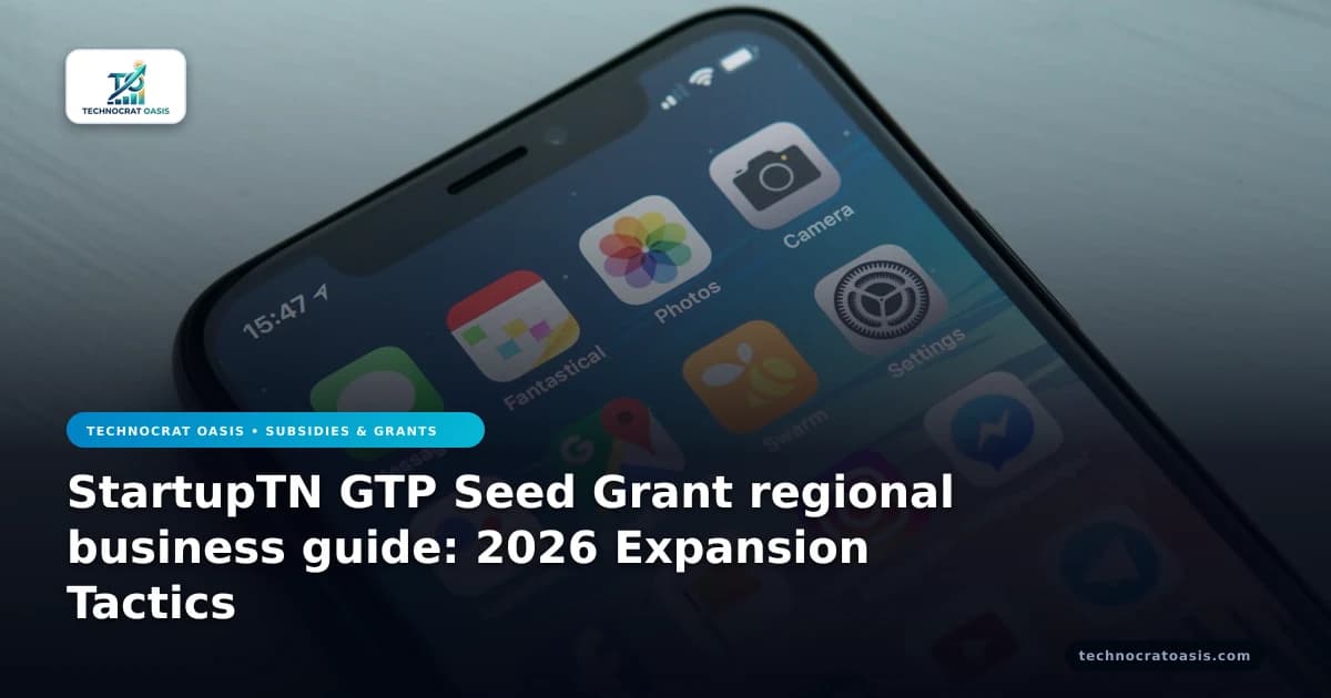 StartupTN GTP Seed Grant regional business guide: 2026 Expansion Tactics