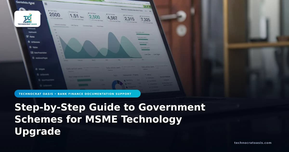 Step-by-Step Guide to Government Schemes for MSME Technology Upgrade