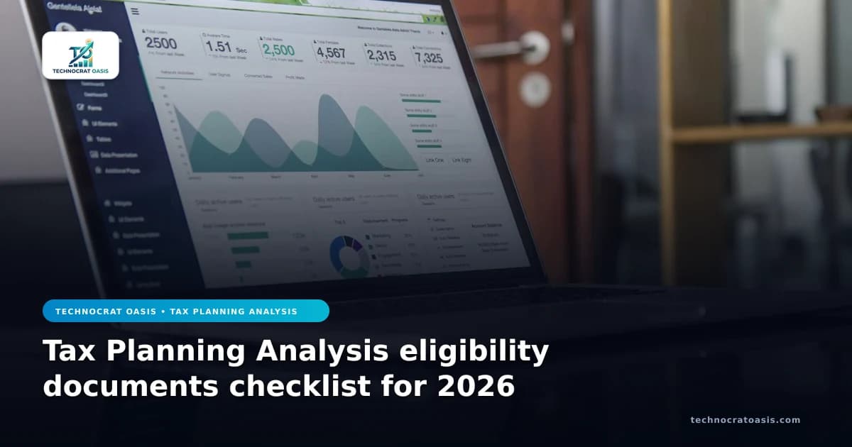Tax Planning Analysis eligibility documents checklist for 2026