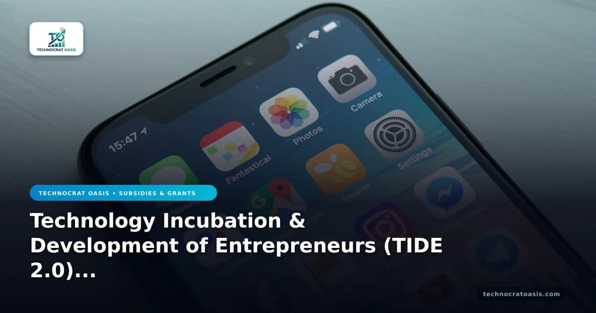 Technology Incubation & Development of Entrepreneurs (TIDE 2.0) faqs guide 2026