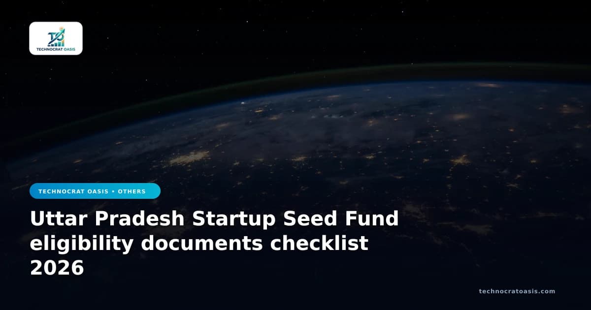 Uttar Pradesh Startup Seed Fund eligibility documents checklist 2026