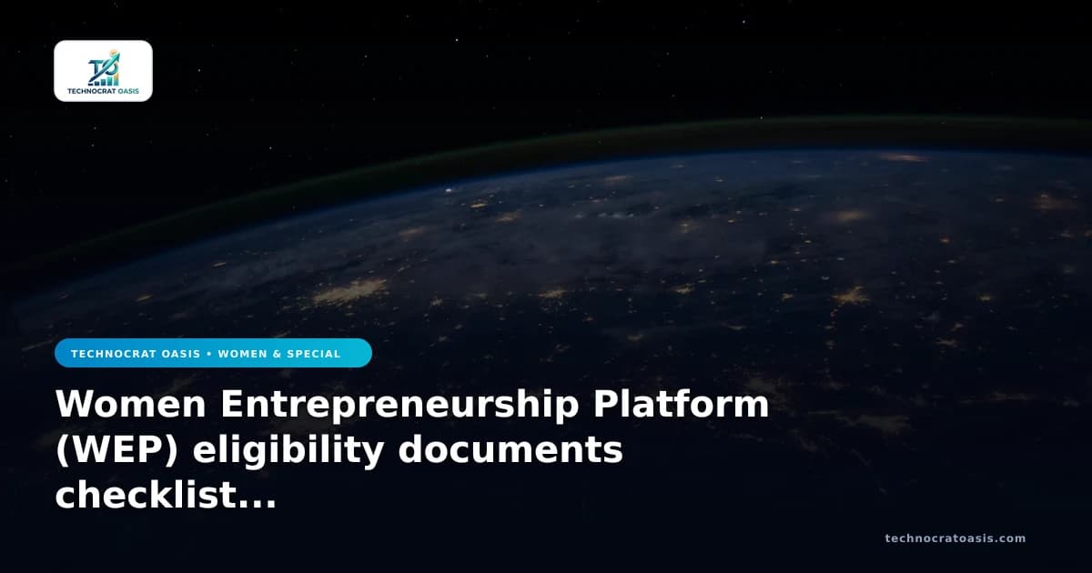 Women Entrepreneurship Platform (WEP) eligibility documents checklist 2026