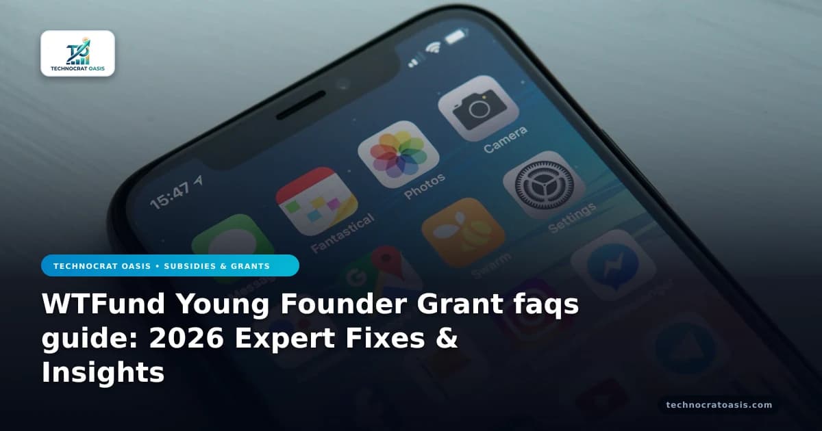 WTFund Young Founder Grant faqs guide: 2026 Expert Fixes & Insights